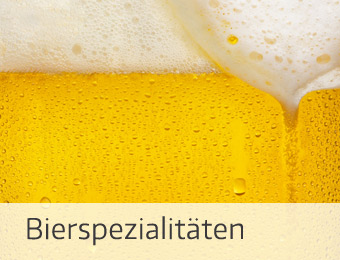 Bierspezialitäten